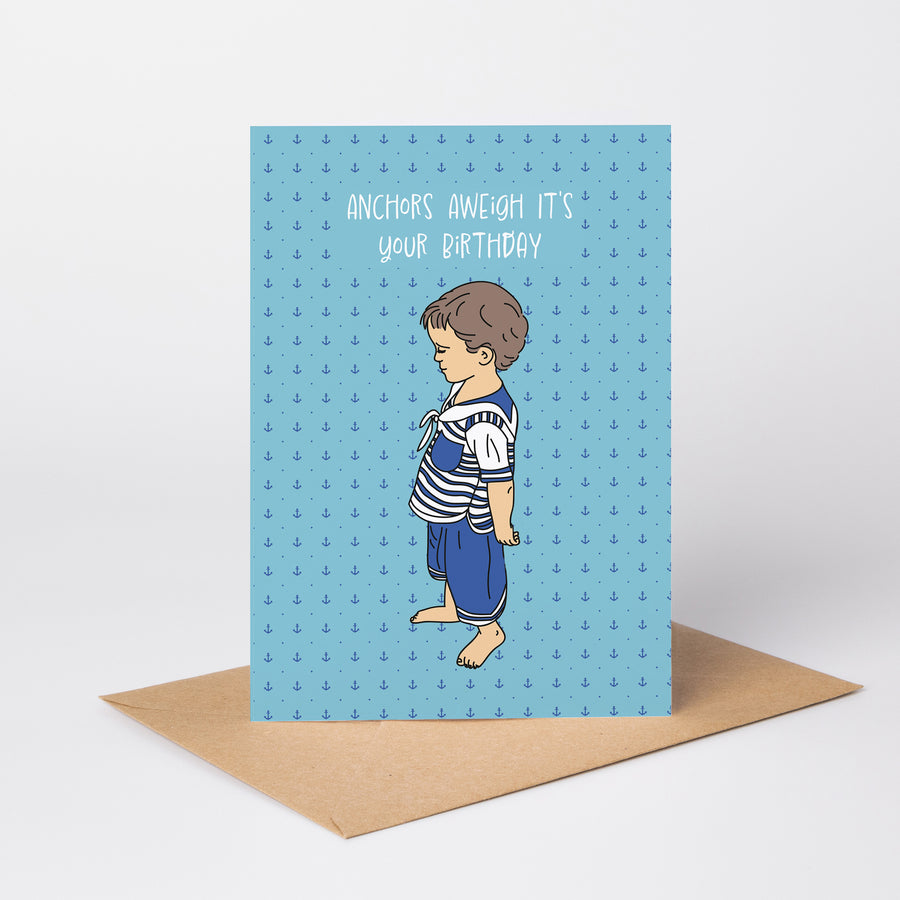 Anchors Aweigh It's Your Birthday — Birthday Card