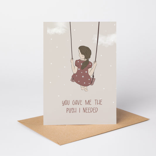 You Gave Me the Push I Needed — Illustrated Teacher Appreciation Card