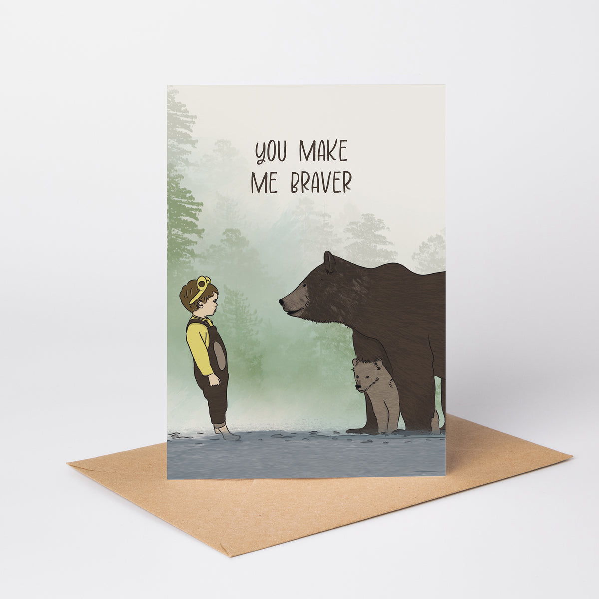 You Make Me Braver — Friendship & Connection Card